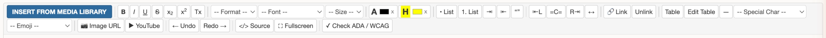 The Page Editor toolbar. Top row: Insert From Media Library, Insert Component, Bold, Italic, Underline, Strikethrough, subscript, superscript, clear formatting, Format, Font, and Size dropdowns, text color, highlight, bullet list, numbered list, indent, outdent, blockquote, align left, center, align right, justify, Link, Unlink, Table, Edit Table, horizontal rule, and Special Character dropdown. Bottom row: Emoji dropdown, Image URL, YouTube, Undo, Redo, Source, Fullscreen, and Check ADA / WCAG.